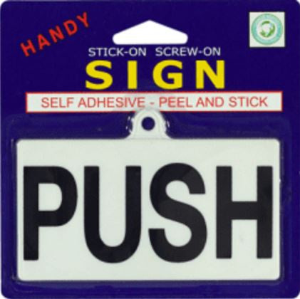 Push Sign -  Medium