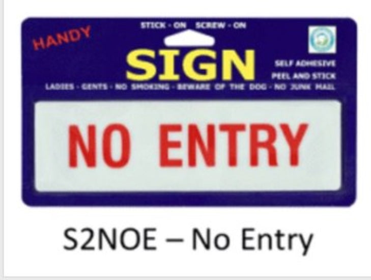 No Entry Large Sign