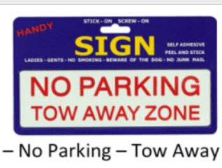 No Parking - Tow Away Zone Sign - Large