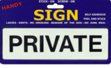 Private Large Sign