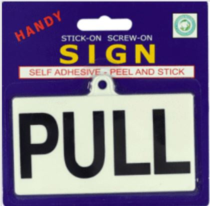 Pull  Sign -Medium