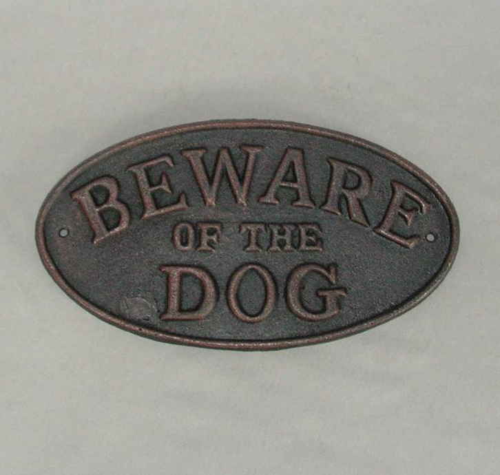24x13cm Beware of the Dog Plaque