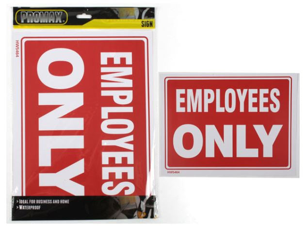Sign - Employees Only